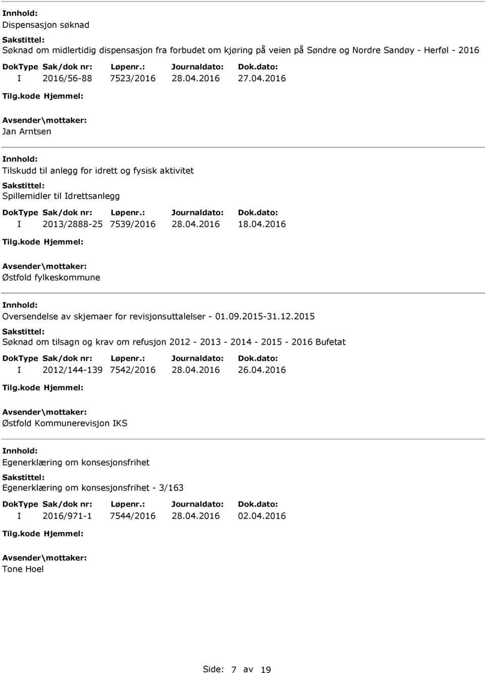 2016 Østfold fylkeskommune Oversendelse av skjemaer for revisjonsuttalelser - 01.09.2015-31.12.