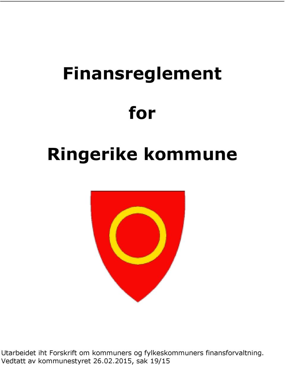 og fylkeskommuners finansforvaltning.