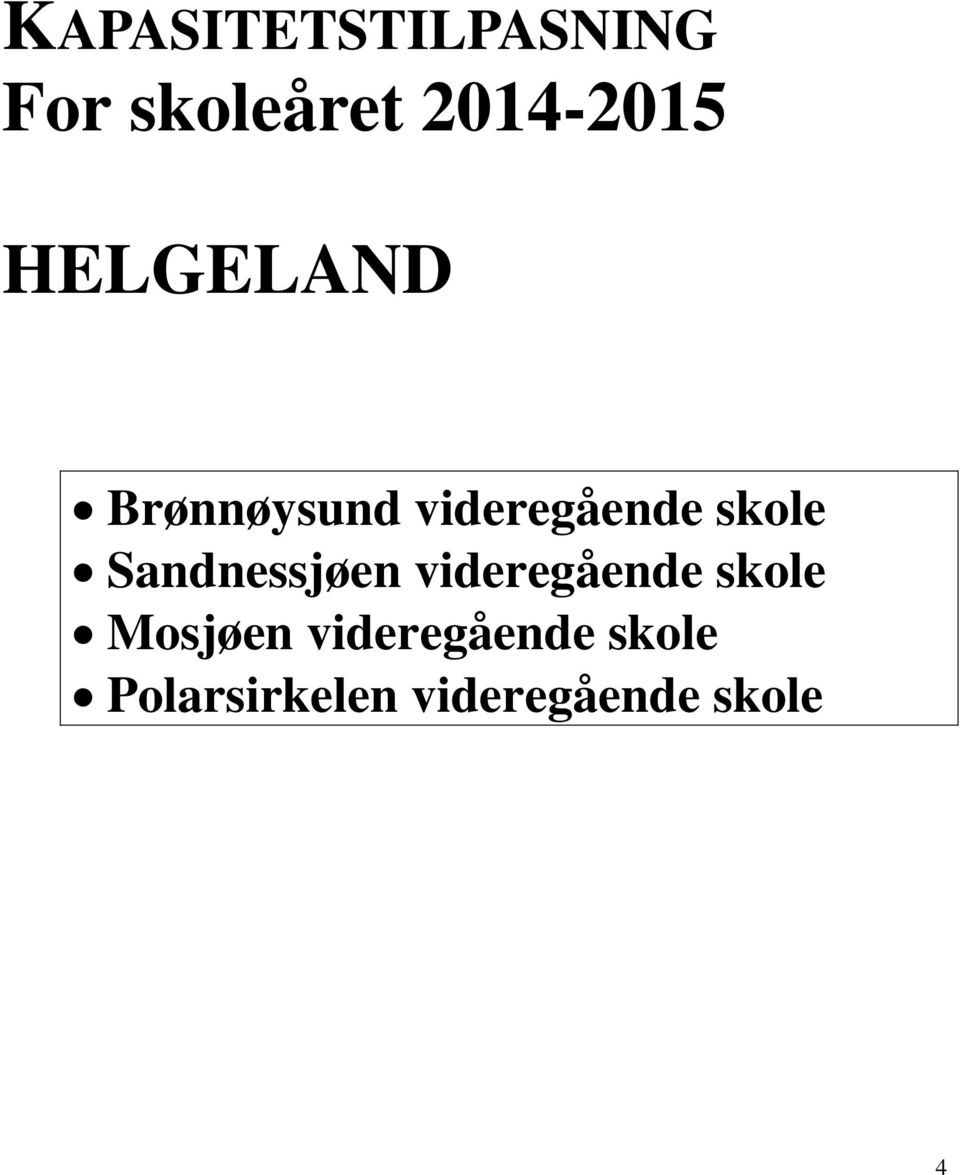 Sandnessjøen videregående skole Mosjøen