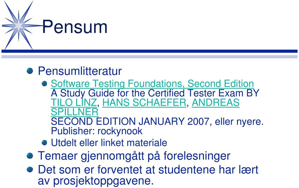 JANUARY 2007, eller nyere.