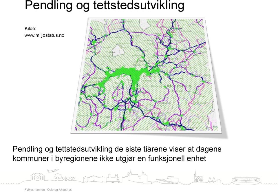 no Pendling og tettstedsutvikling de siste