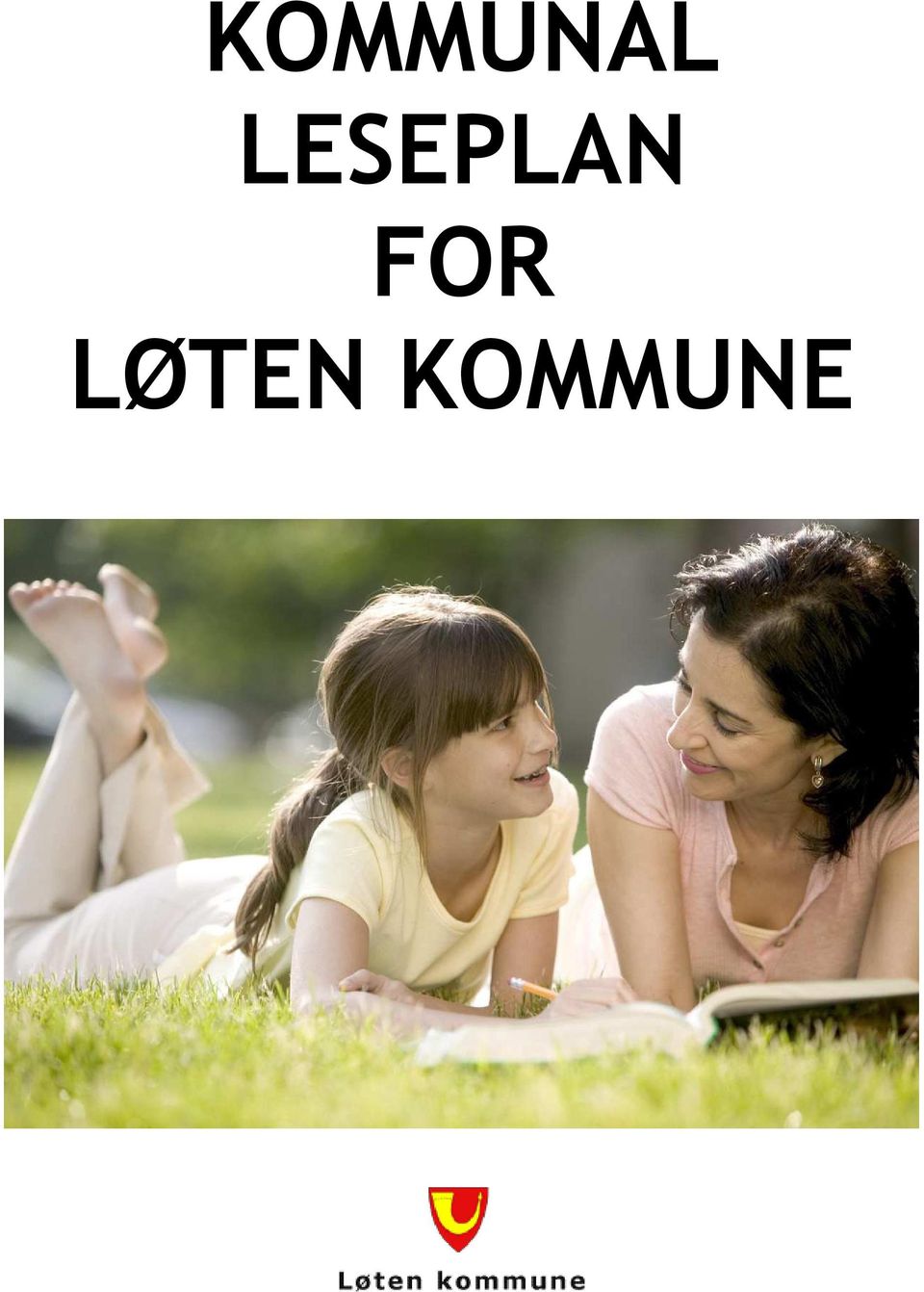 FOR LØTEN