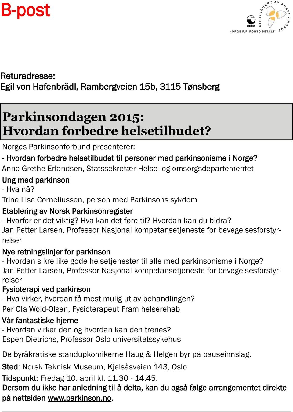 Anne Grethe Erlandsen, Statssekretær Helse- og omsorgsdepartementet Ung med parkinson - Hva nå?