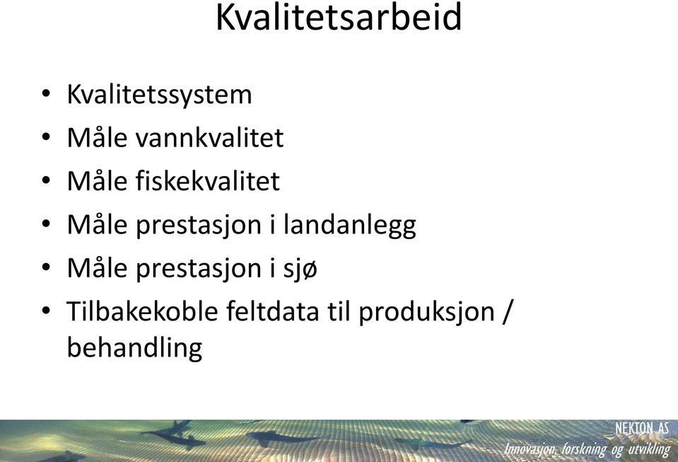 prestasjon i landanlegg Måle prestasjon i