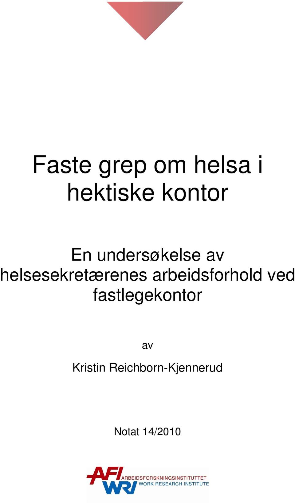 arbeidsforhold ved fastlegekontor av