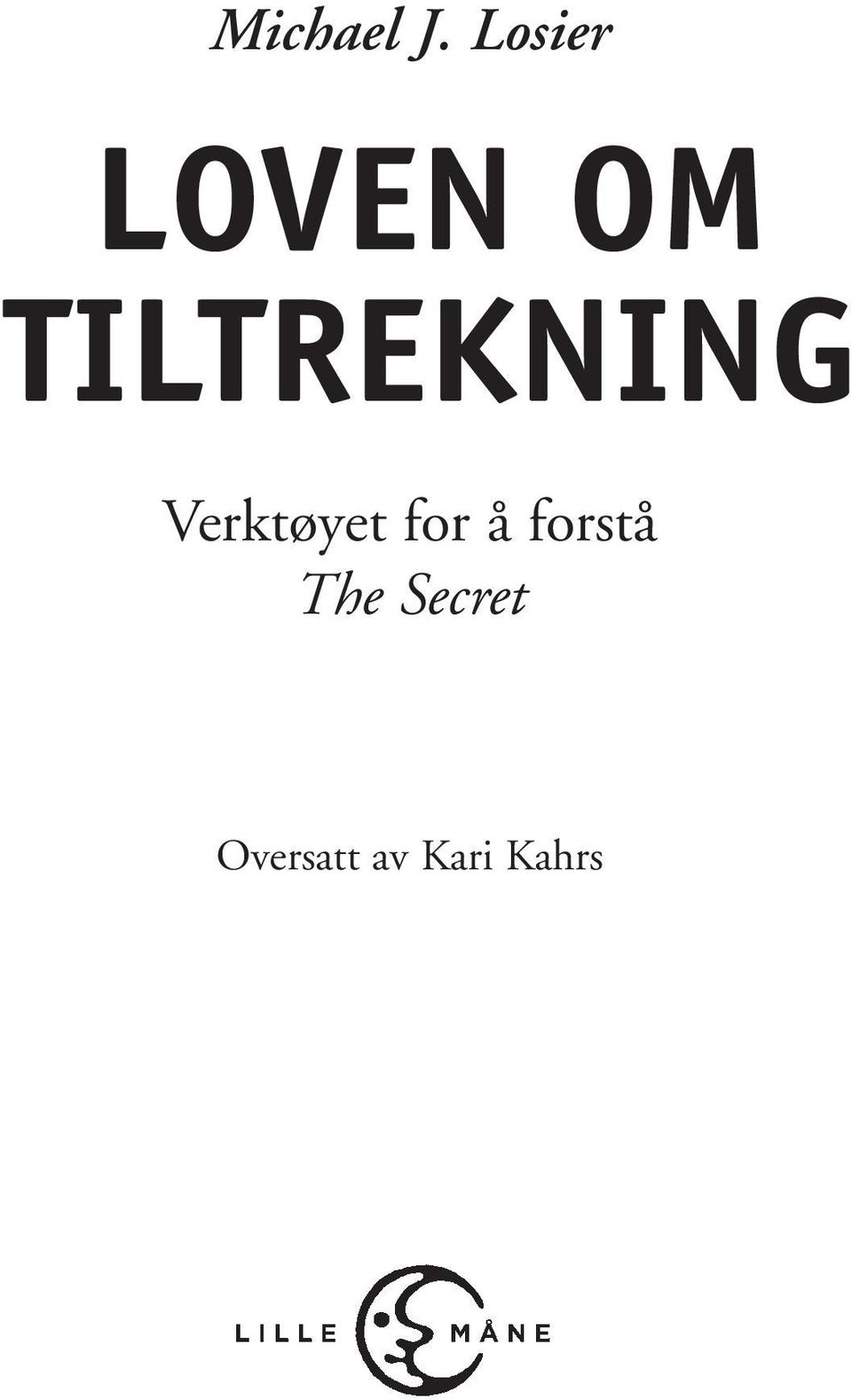 TILTREKNING Verktøyet