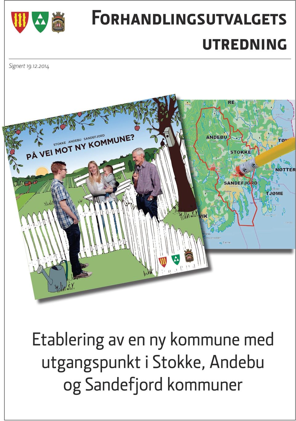 2014 Etablering av en ny kommune