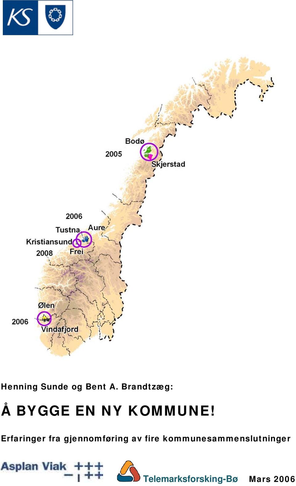 Erfaringer fra gjennomføring av fire