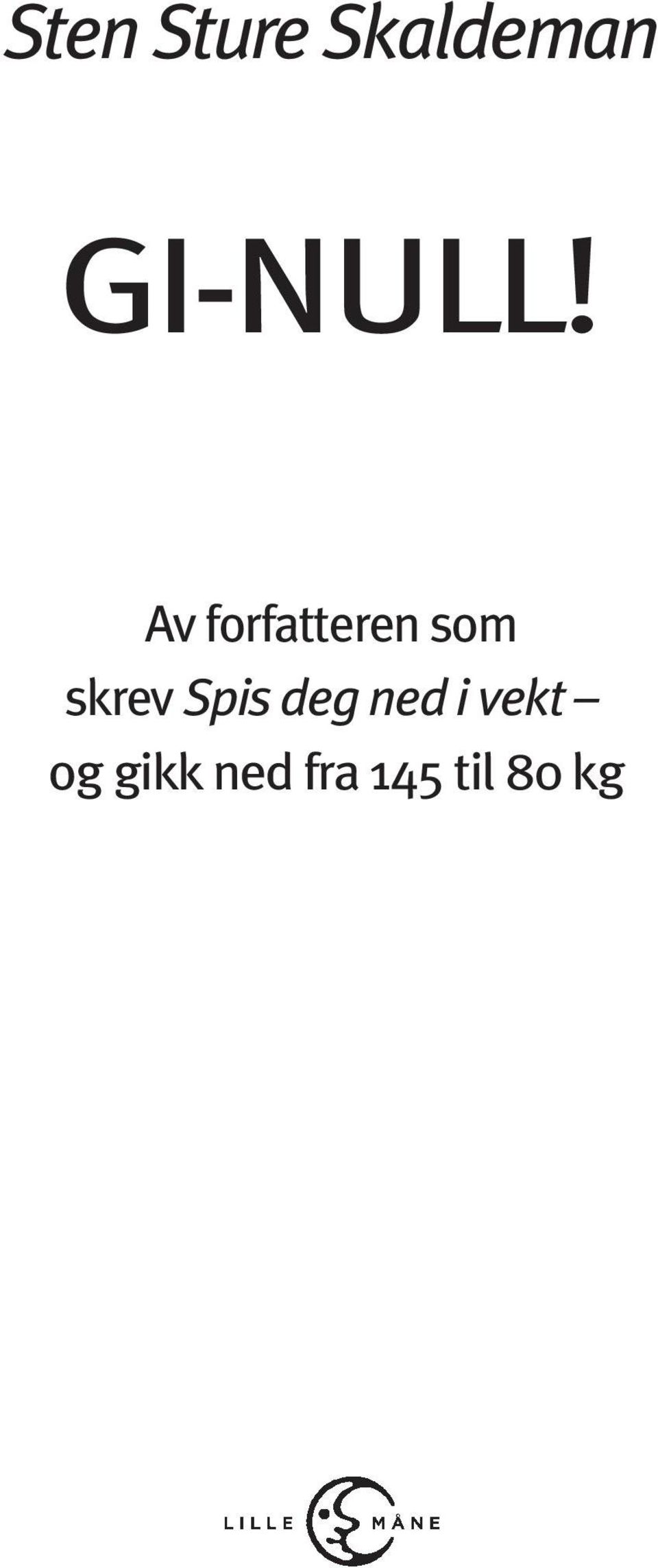 Av forfatteren som skrev