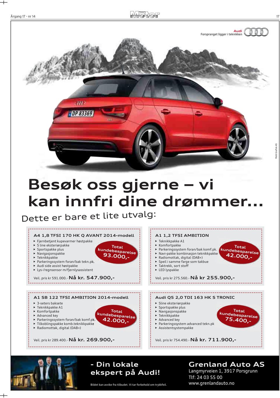 foran/bak tekn.pk. Audi side assist høstpakke Lys-/regnsensor m/fjernlysassistent Veil. pris kr 591.000.- Nå kr. 547.