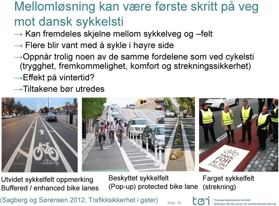 strekningssikkerhet) Effekt på vintertid?