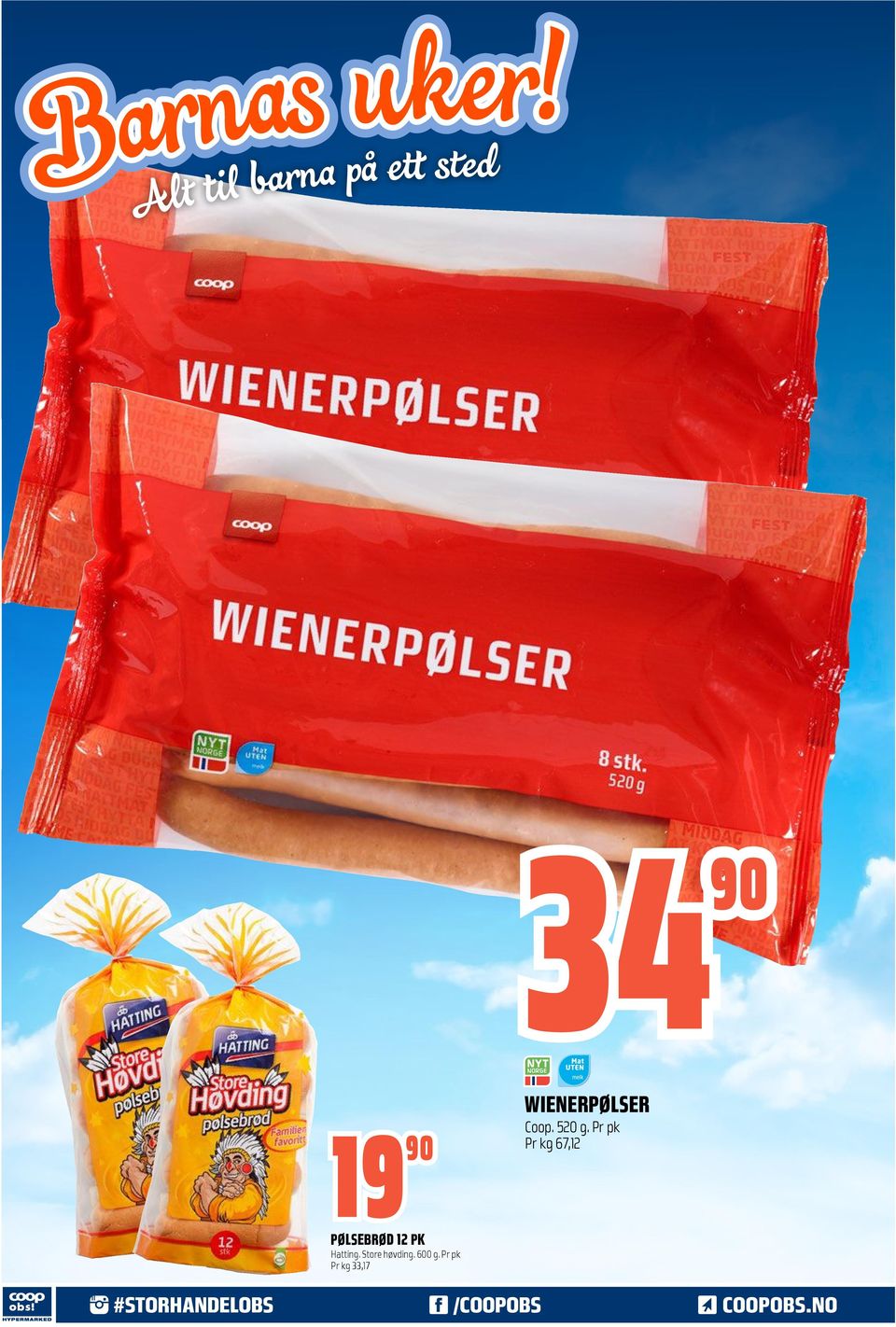 Pr pk Pr kg 33,17 WIENERPØLSER Coop.