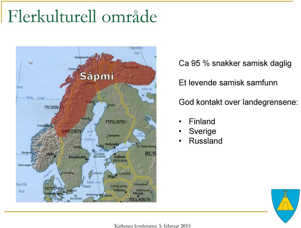 samisk samfunn God kontakt over