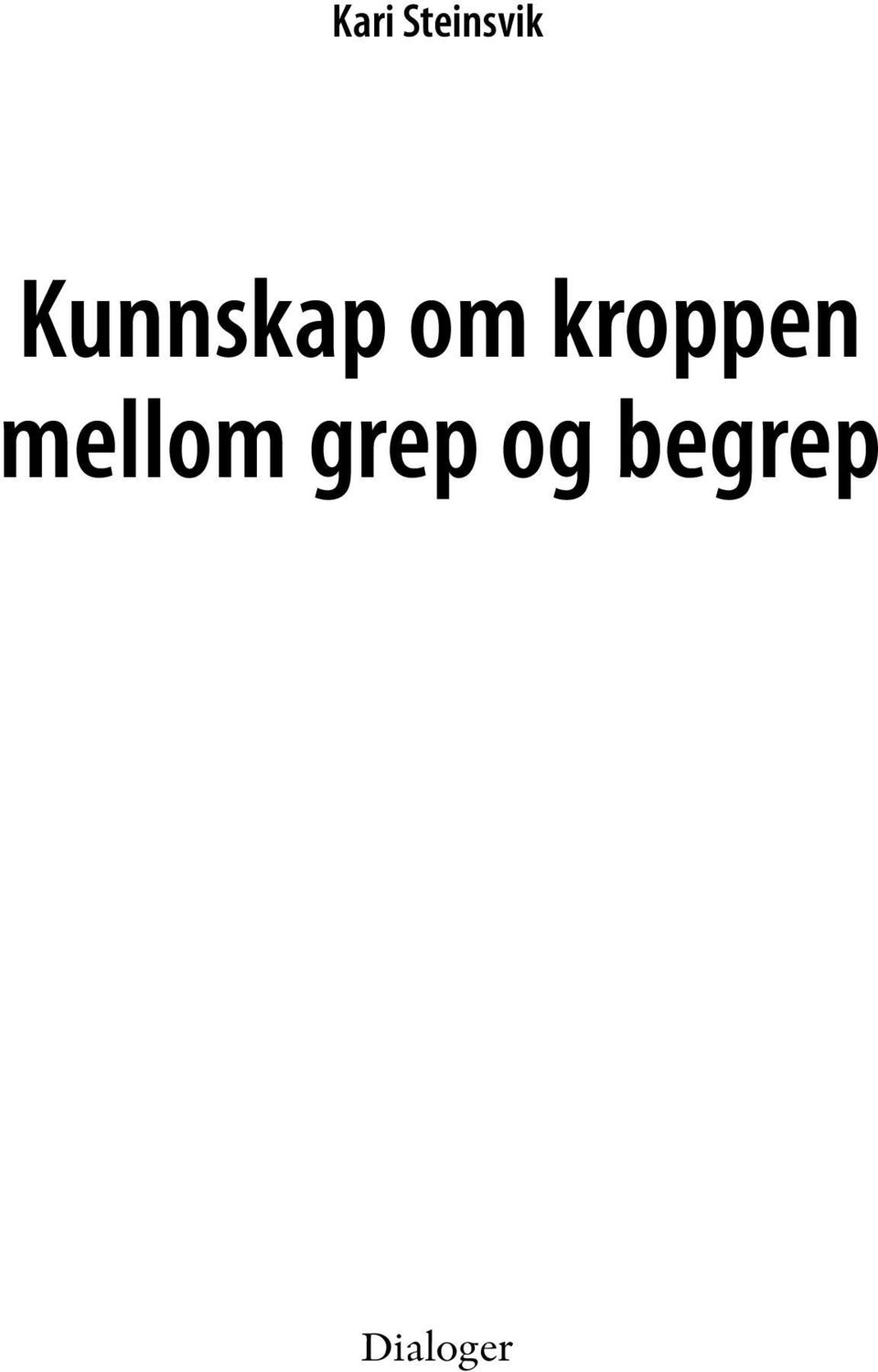 kroppen mellom