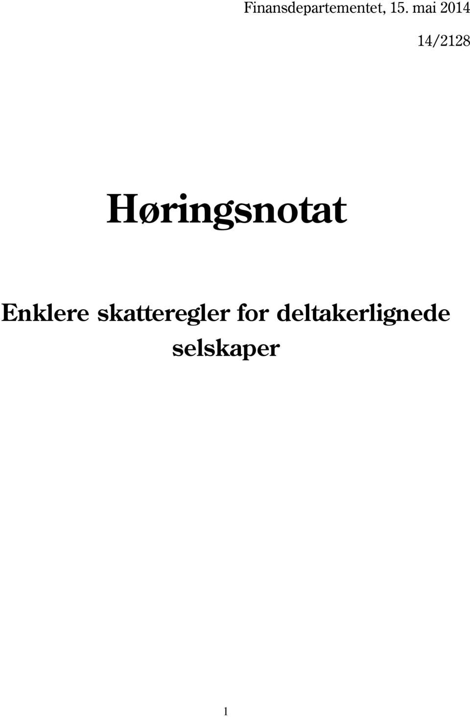 Høringsnotat Enklere