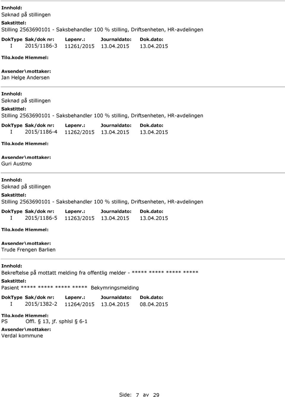 mottatt melding fra offentlig melder - ***** ***** ***** ***** *****