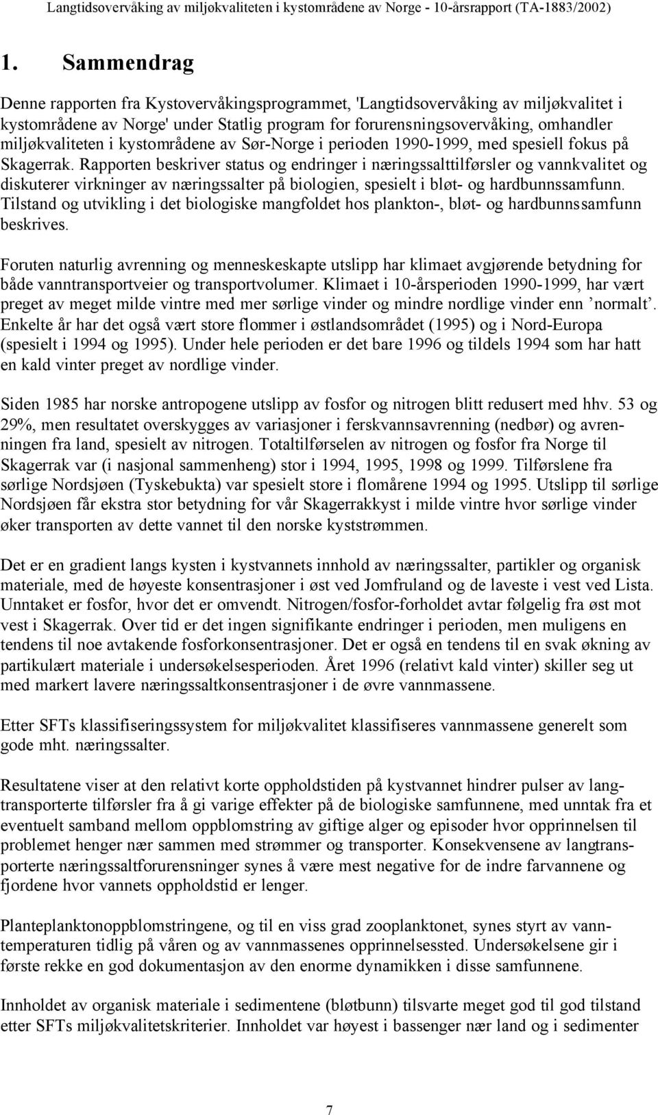 kystområdene av Sør-Norge i perioden 199-1999, med spesiell fokus på Skagerrak.