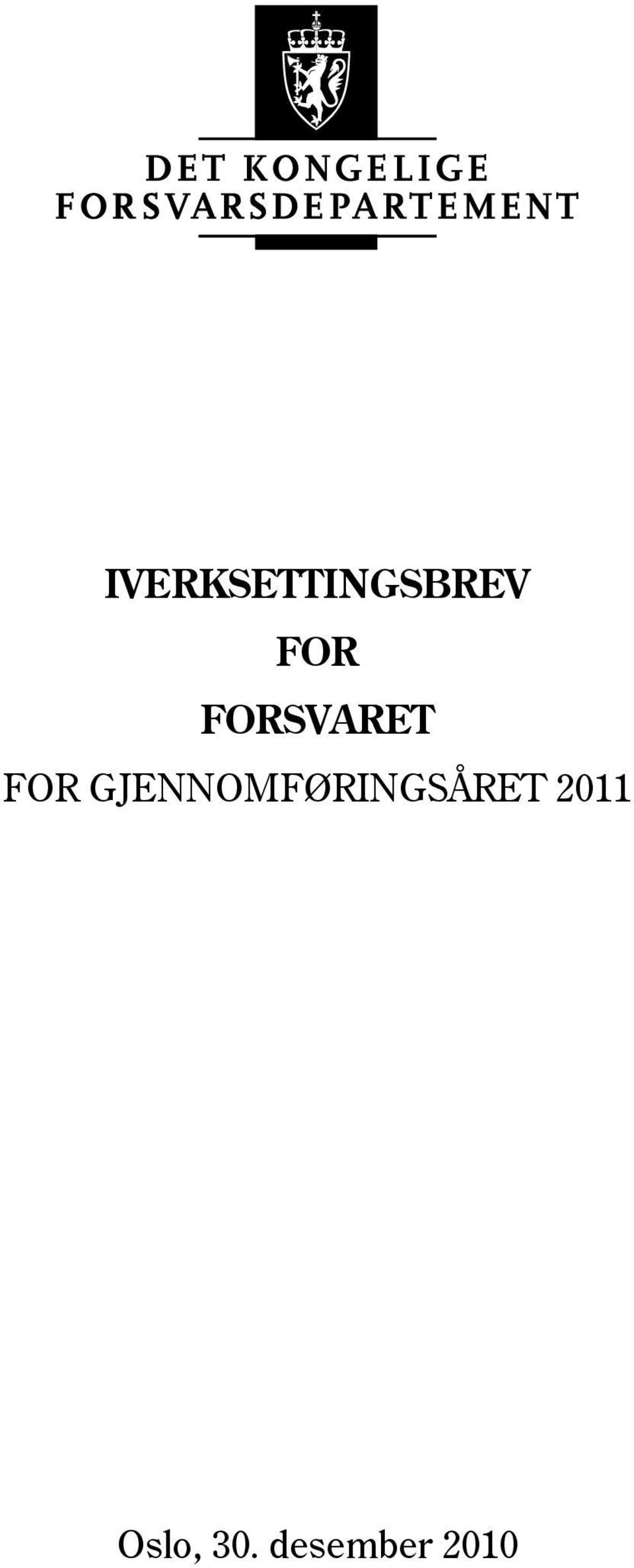 GJENNOMFØRINGSÅRET