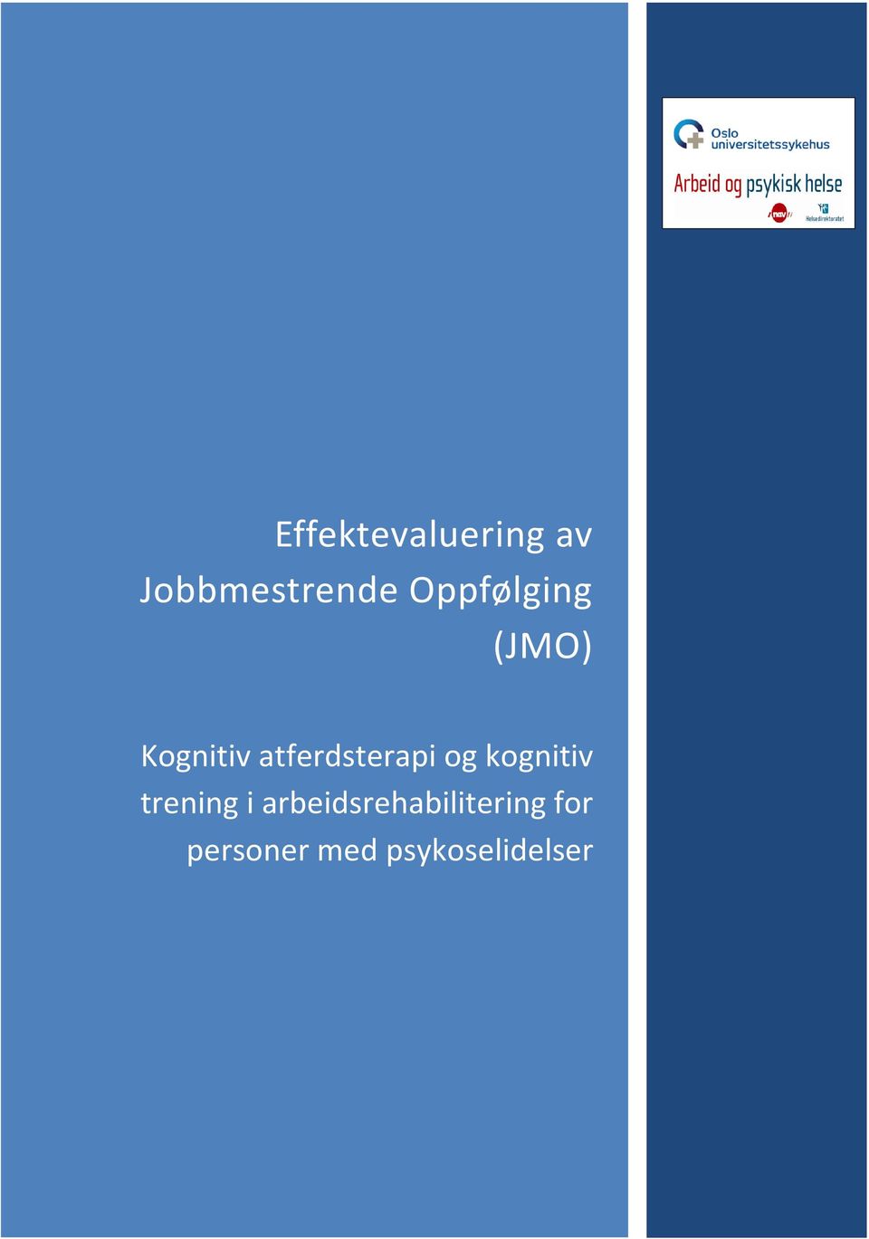 atferdsterapi og kognitiv trening i