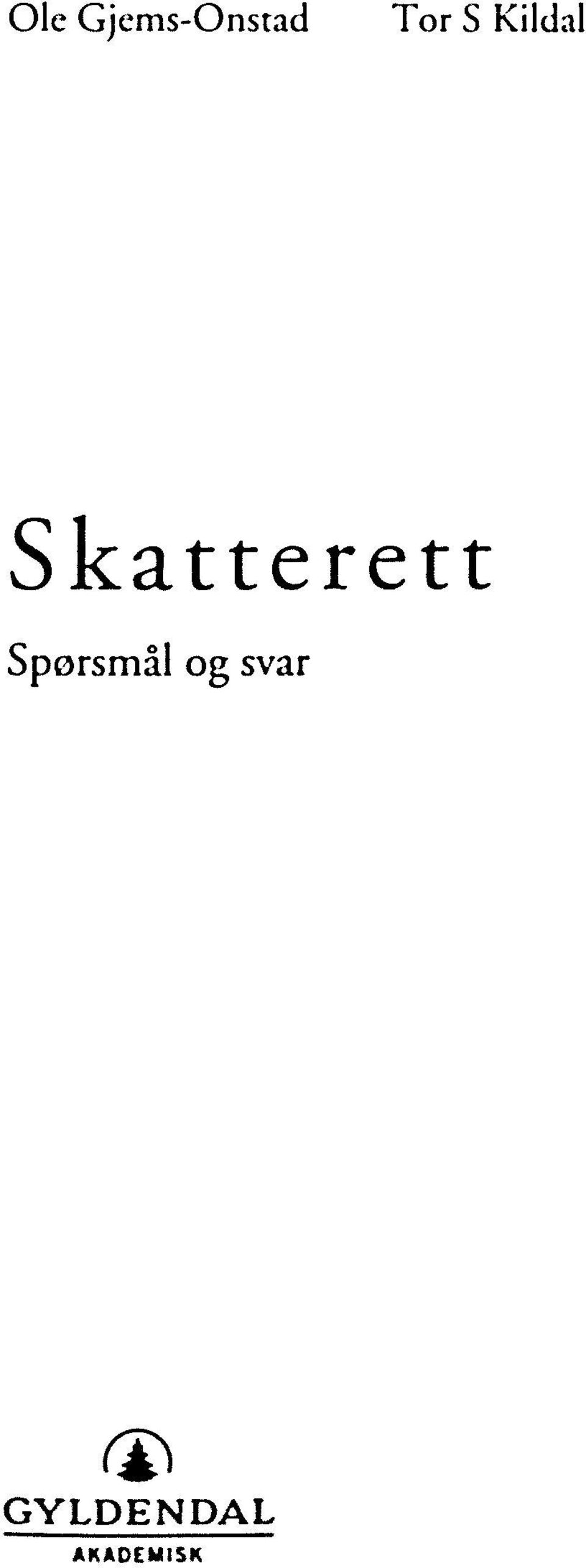 Skatterett Sporsmäl