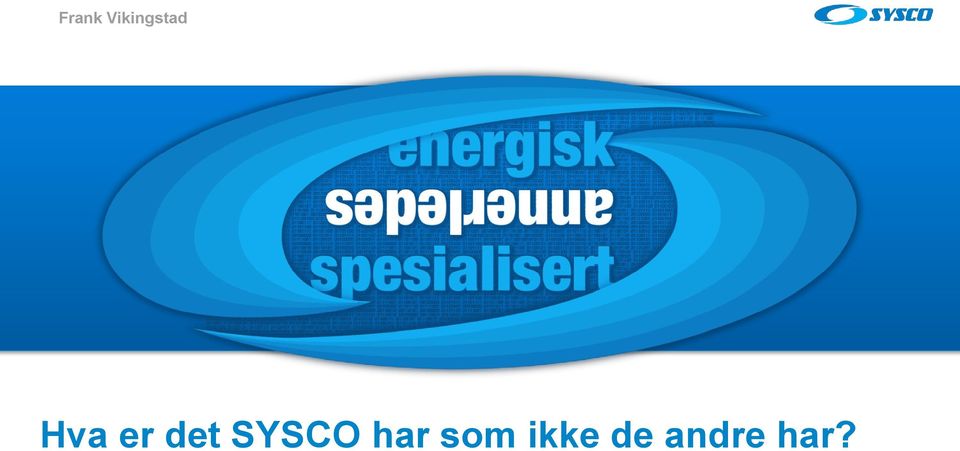 er det SYSCO