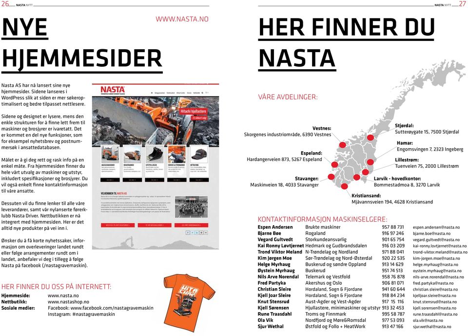 Sidene og designet er lysere, mens den enkle strukturen for å finne lett frem til maskiner og brosjyrer er ivaretatt.