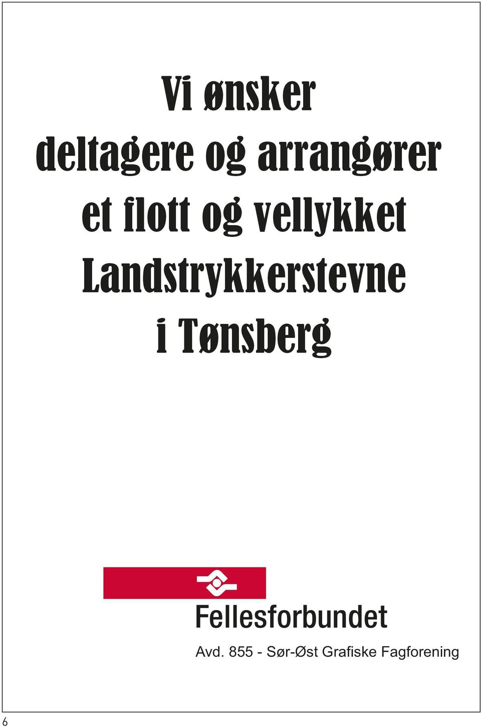 Vi produserer metallemballasje til kjemisk-, teknisk og næringsmiddelindustri og har all produksjon i Moss inkludert eget offsettrykkeri.