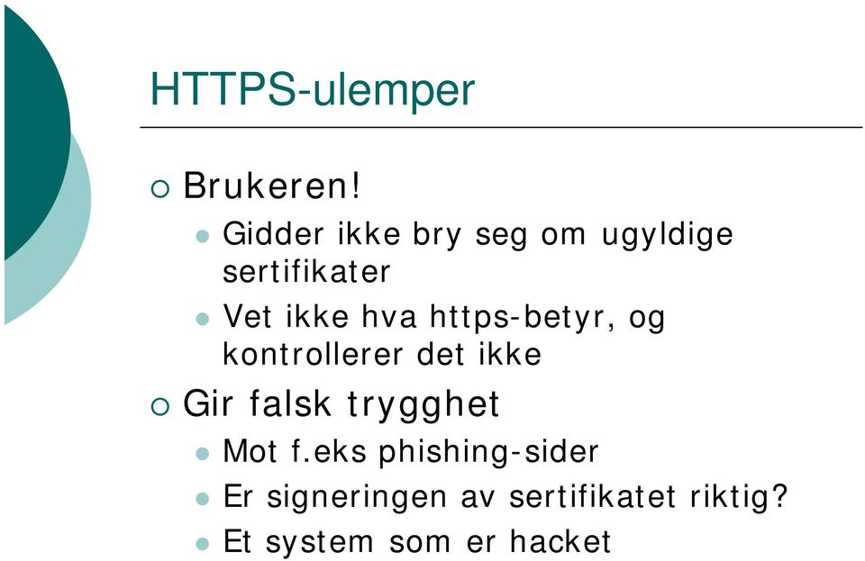 hva https-betyr, og kontrollerer det ikke Gir falsk