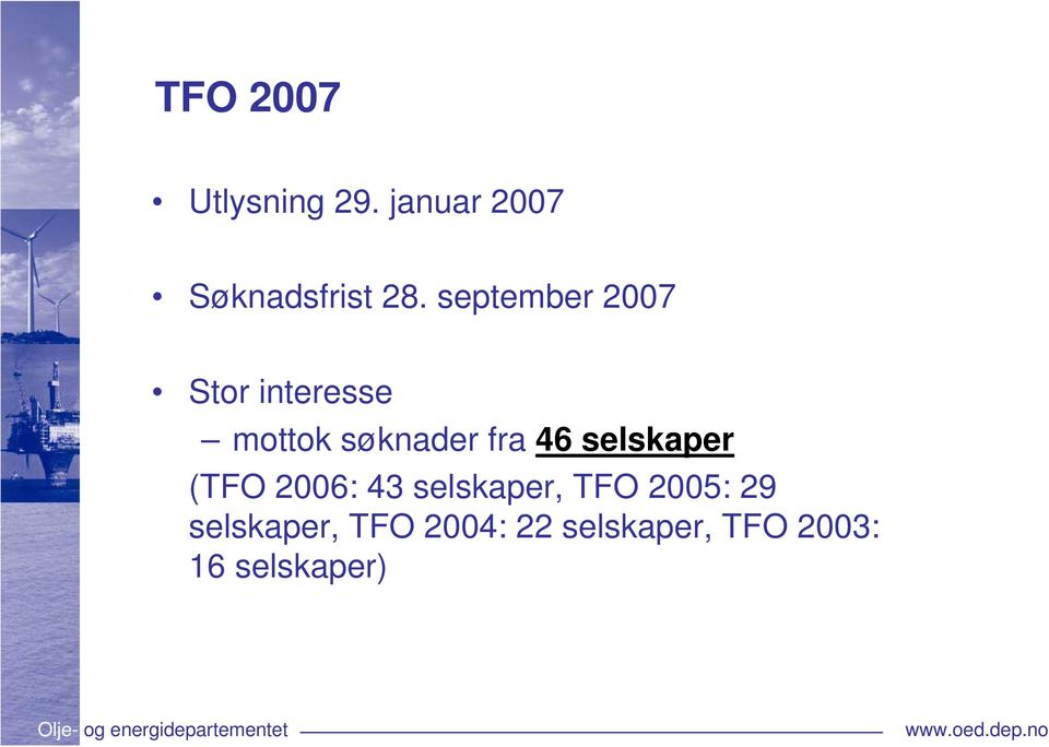 selskaper (TFO 2006: 43 selskaper, TFO 2005: 29