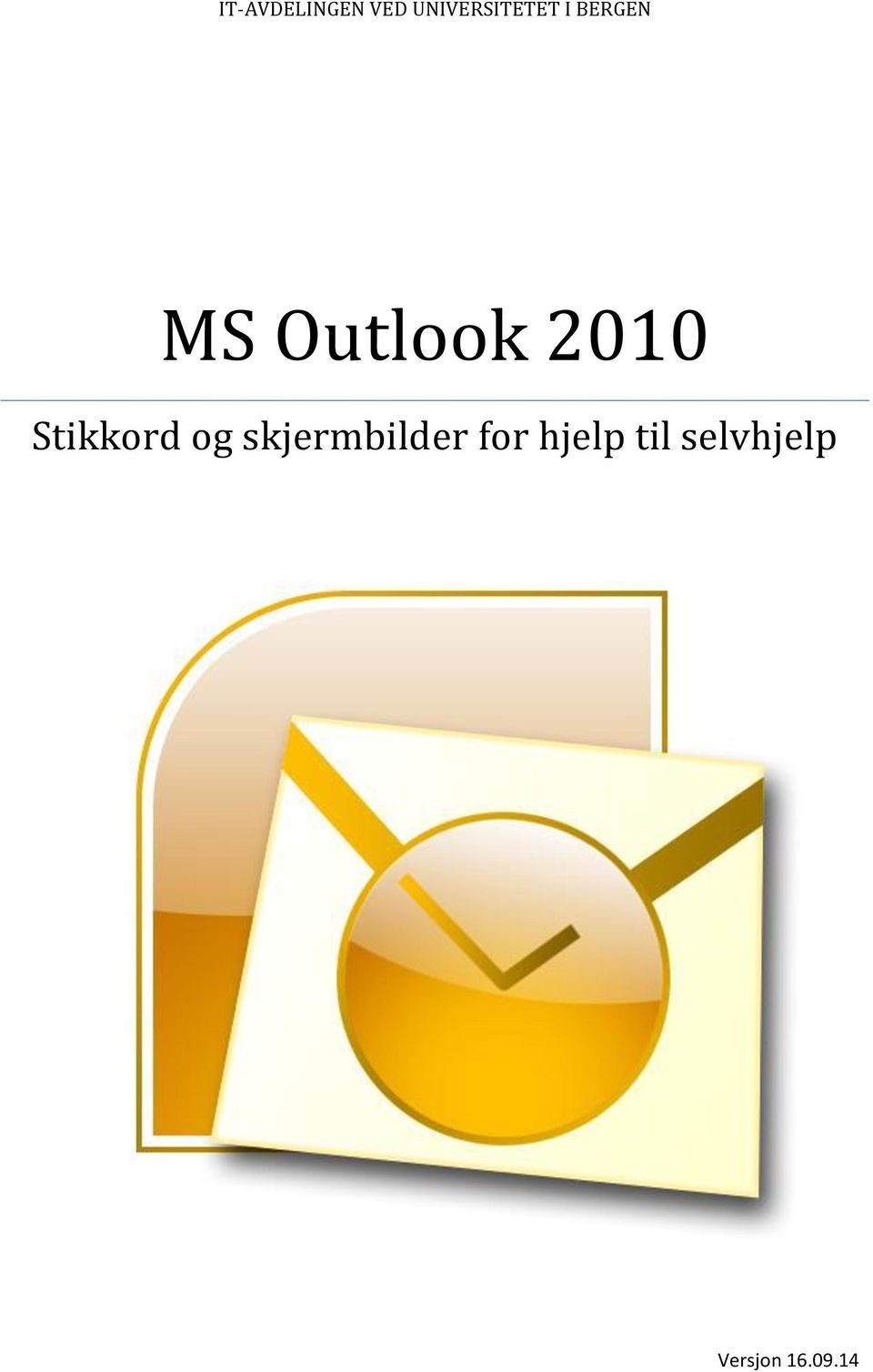 Outlook 2010 Stikkord og