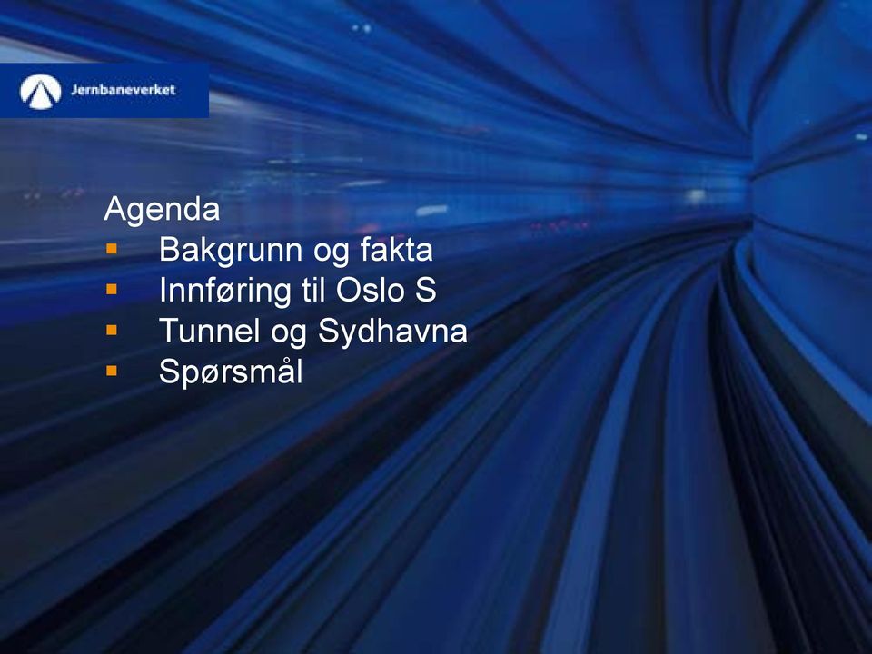 til Oslo S Tunnel