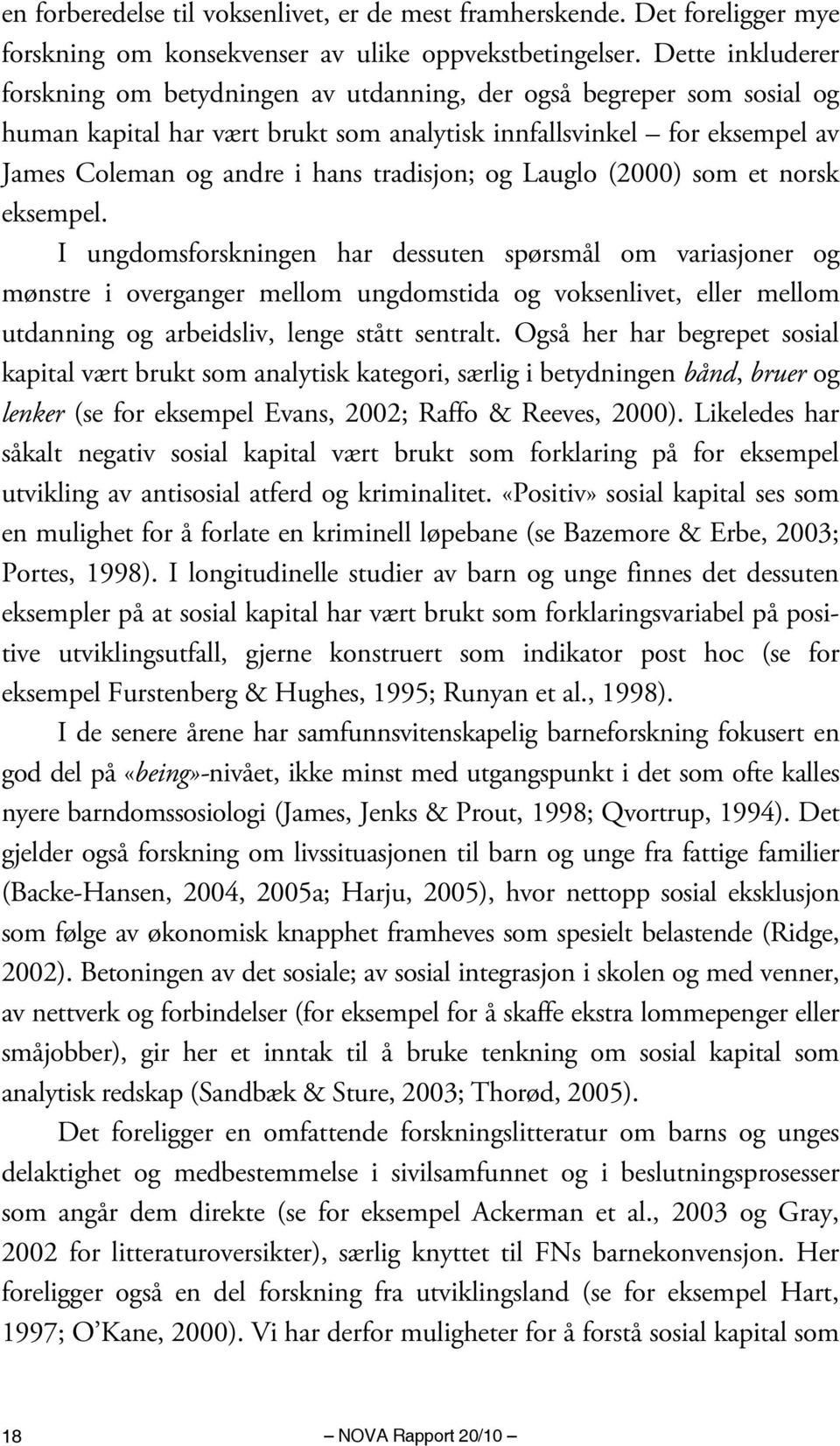 tradisjon; og Lauglo (2000) som et norsk eksempel.