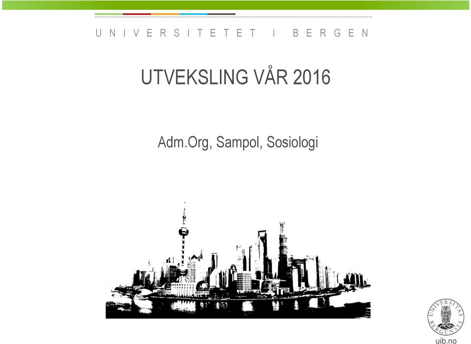 UTVEKSLING VÅR 2016