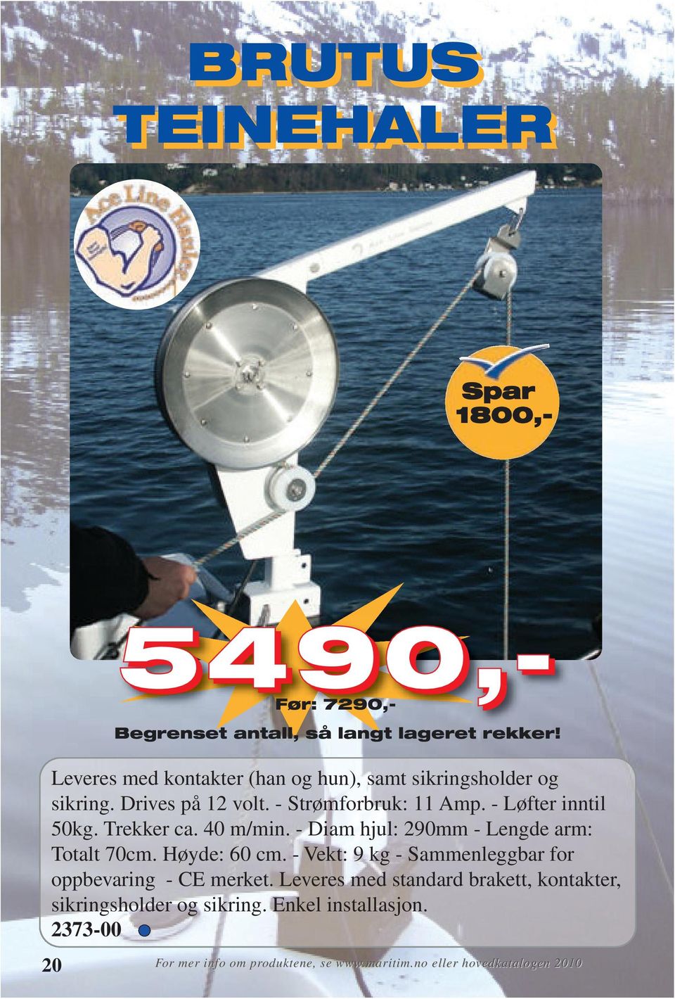 - Løfter inntil 50kg. Trekker ca. 40 m/min. - Diam hjul: 290mm - Lengde arm: Totalt 70cm. Høyde: 60 cm.