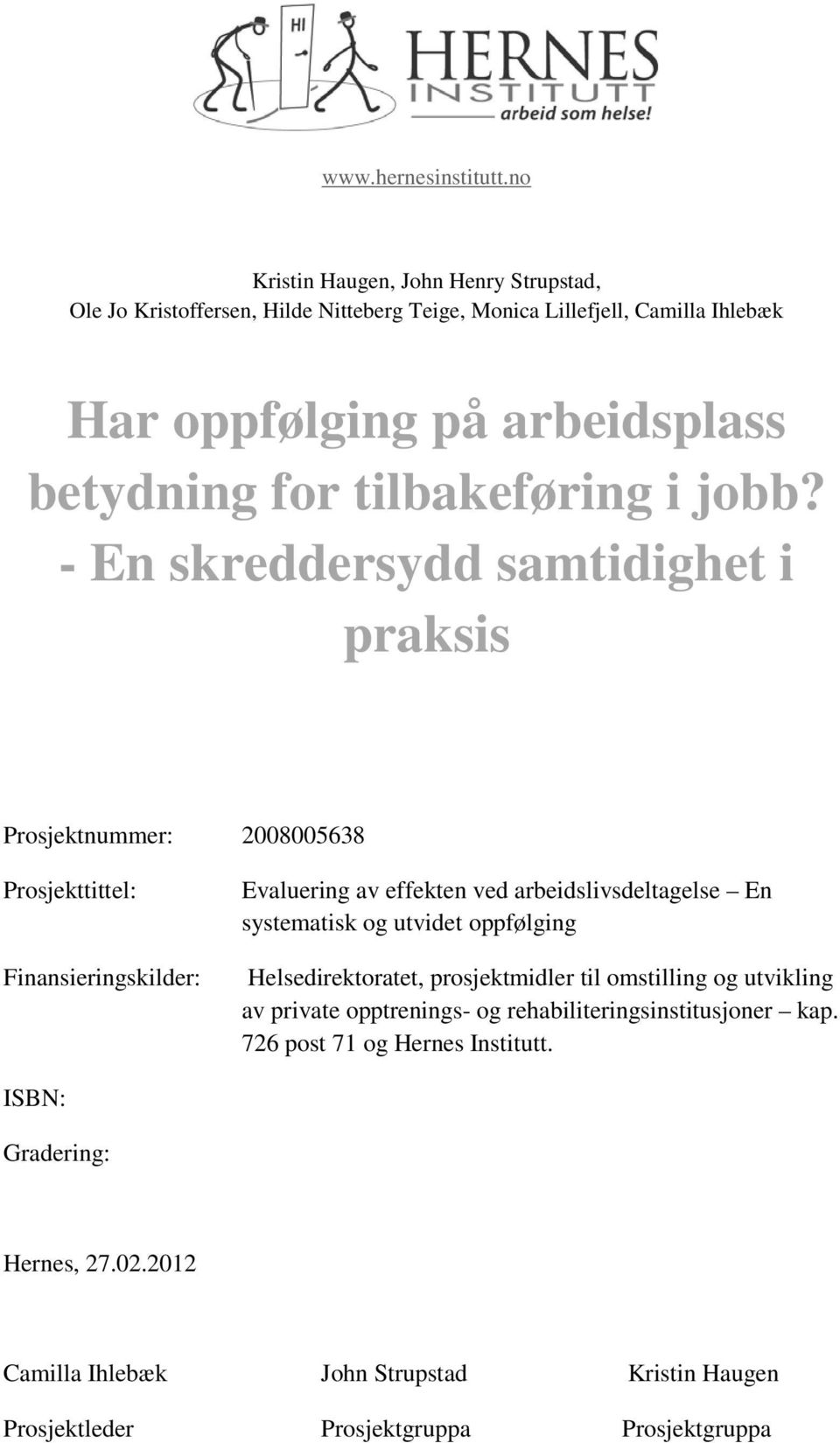 tilbakeføring i jobb?