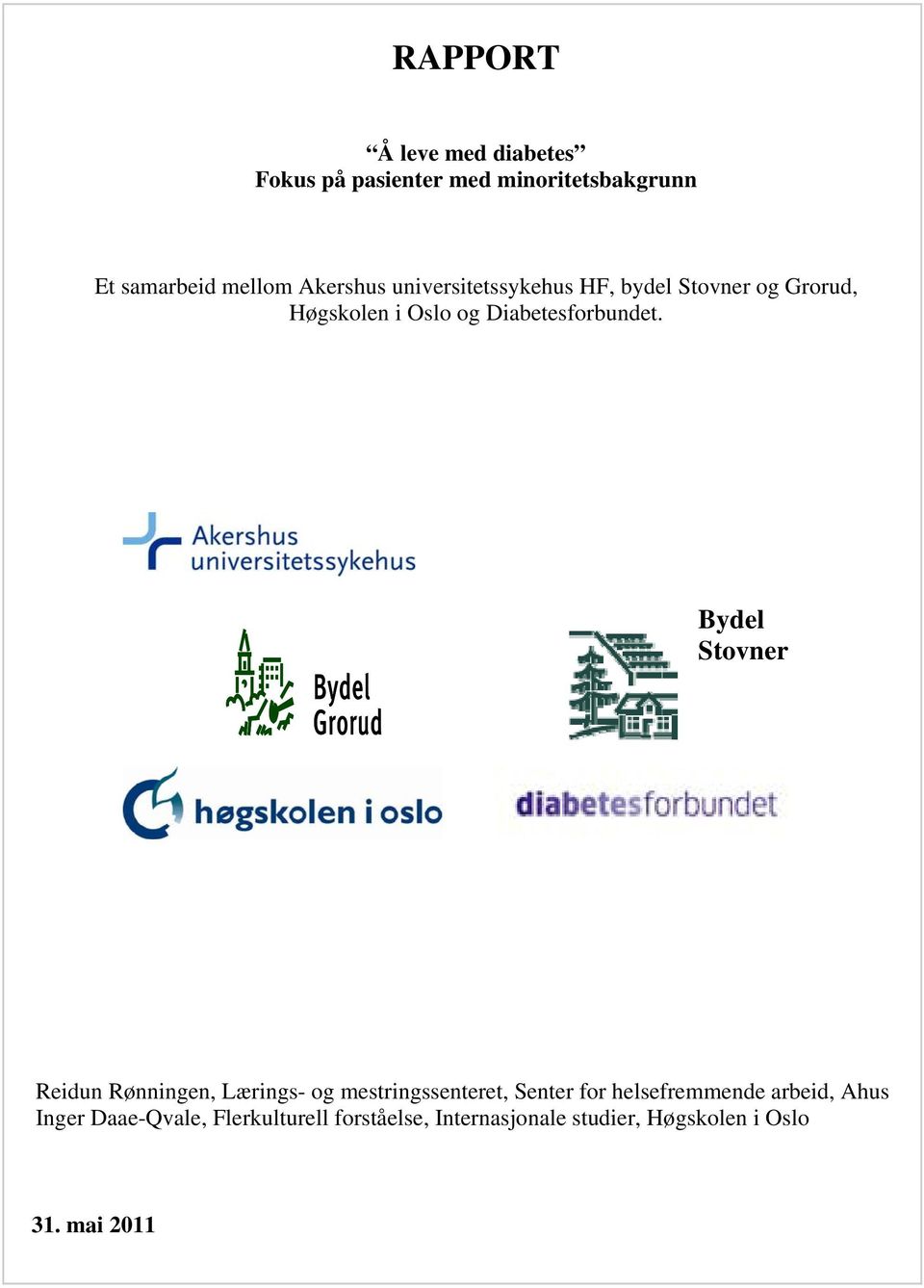 Bydel Stovner Reidun Rønningen, Lærings- og mestringssenteret, Senter for helsefremmende arbeid,