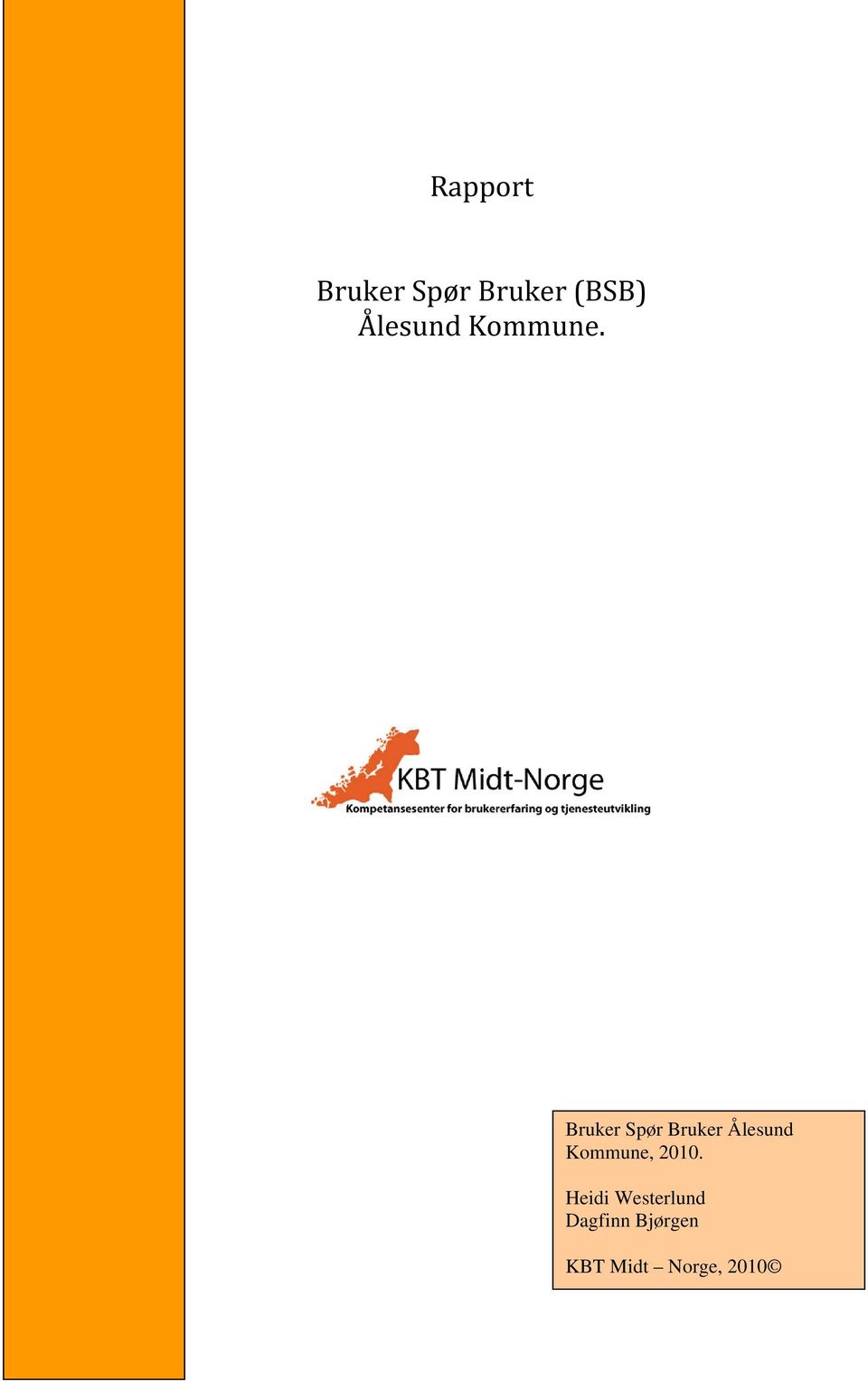 Bruker Spør Bruker Ålesund Kommune,