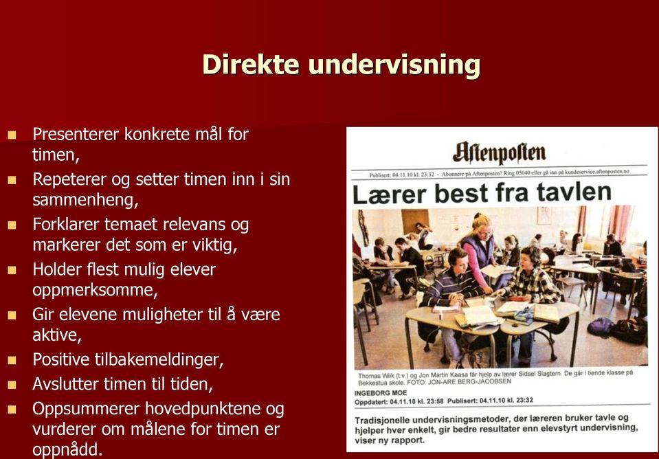 elever oppmerksomme, Gir elevene muligheter til å være aktive, Positive tilbakemeldinger,