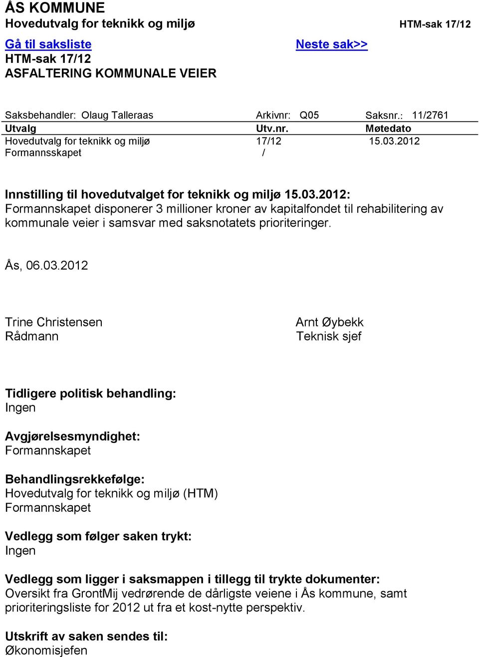 2012 Formannsskapet / Innstilling til hovedutvalget for teknikk og miljø 15.03.