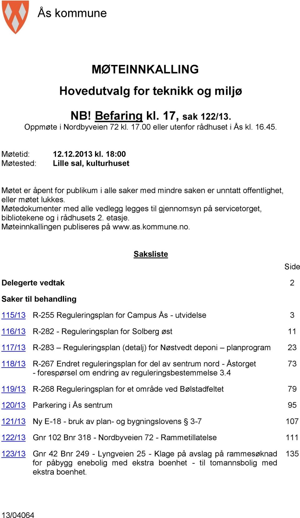 Møtedokumenter med alle vedlegg legges til gjennom