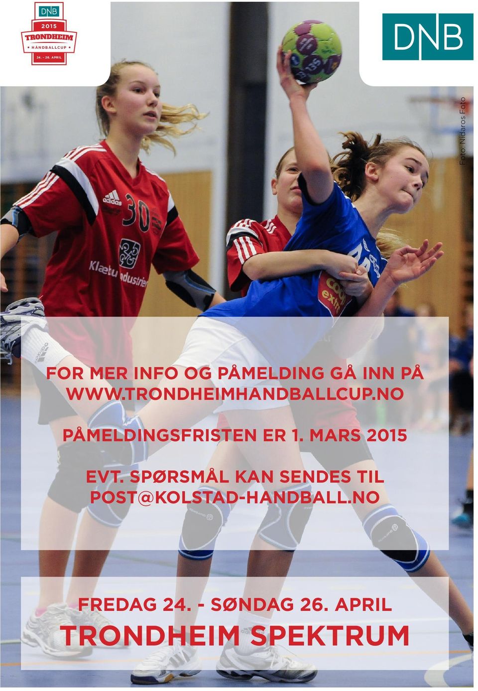 PÅ WWW.TRONDHEIMHANDBALLCUP.NO PÅMELDINGSFRISTEN ER 1.