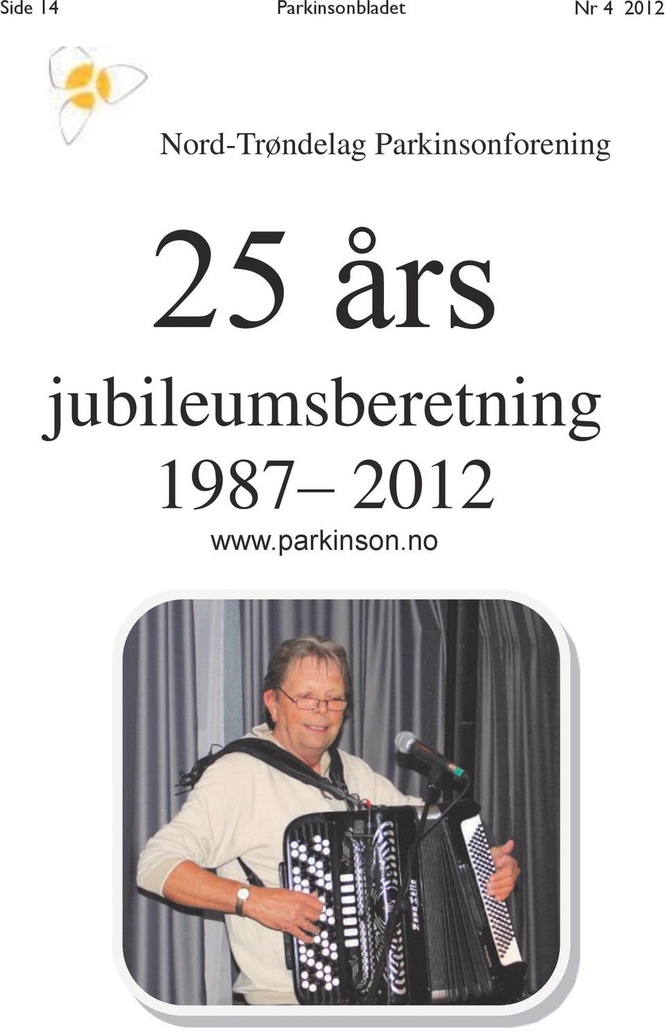 Parkinsonforening 25 års