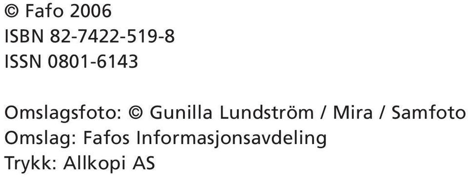 Lundström / Mira / Samfoto Omslag: