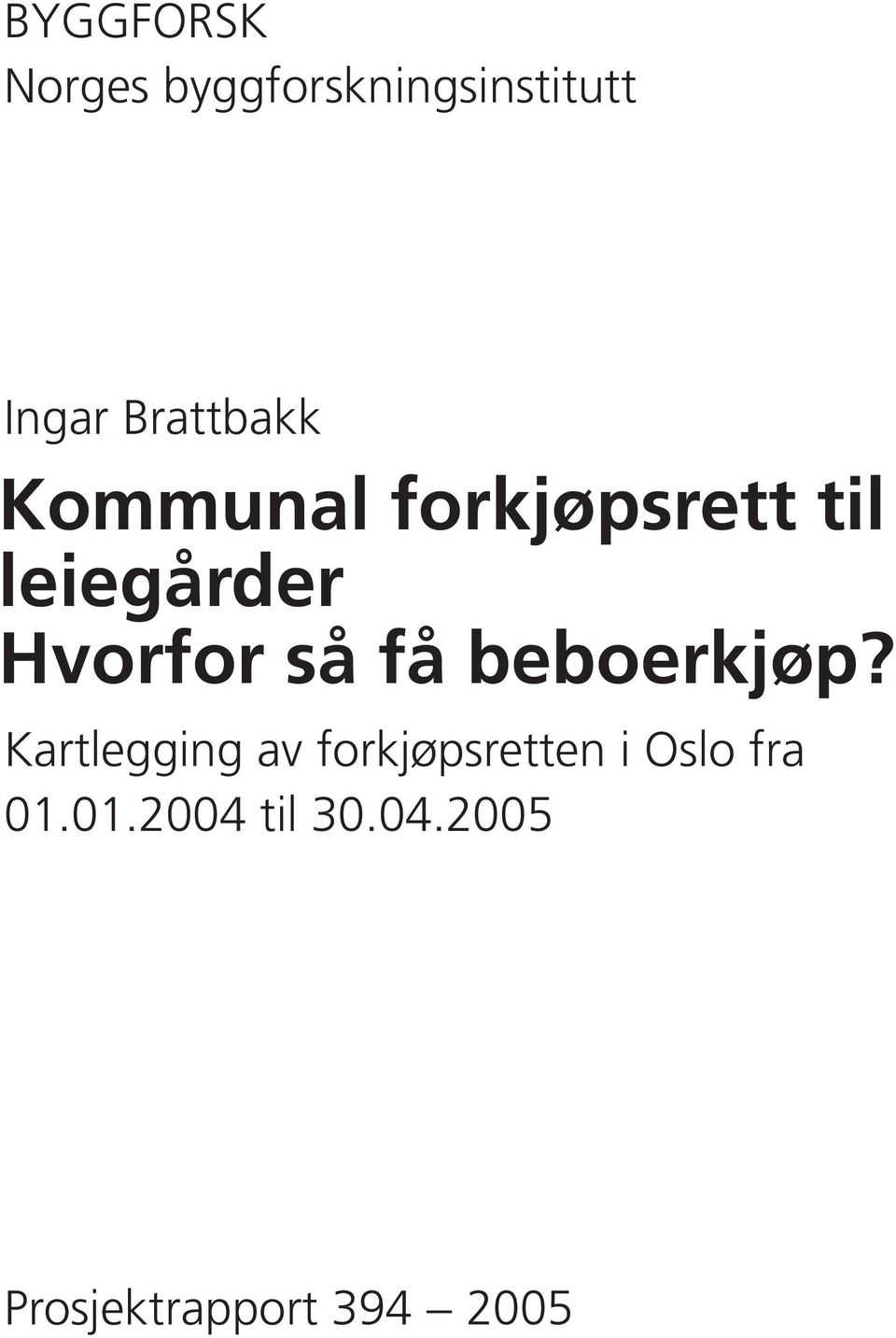 Hvorfor så få beboerkjøp?