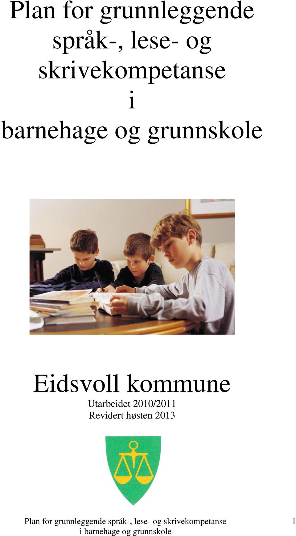 barnehage og grunnskole Eidsvoll