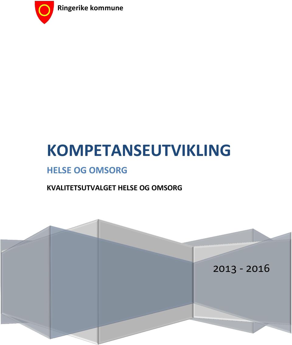 HELSE OG OMSORG