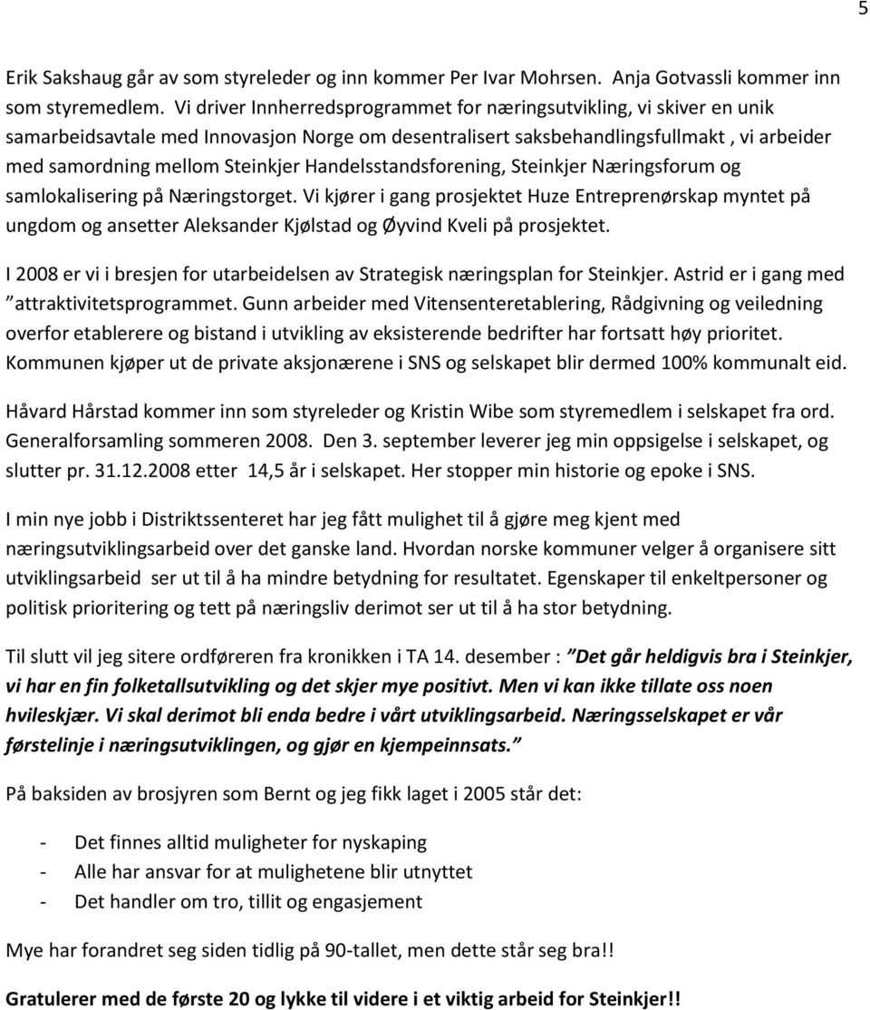 Handelsstandsforening, Steinkjer Næringsforum og samlokalisering på Næringstorget.