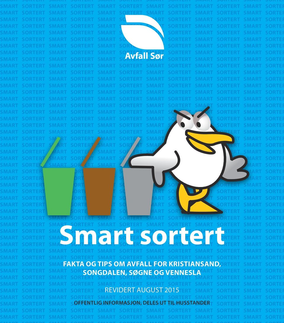 SMART OG VENNESLA SORTERT SMART SORTERT SMART SORTER SMART SORTERT SMART SORTERT SMART REVIDERT SORTERT AUGUST SMART 2015 SORTERT SMART