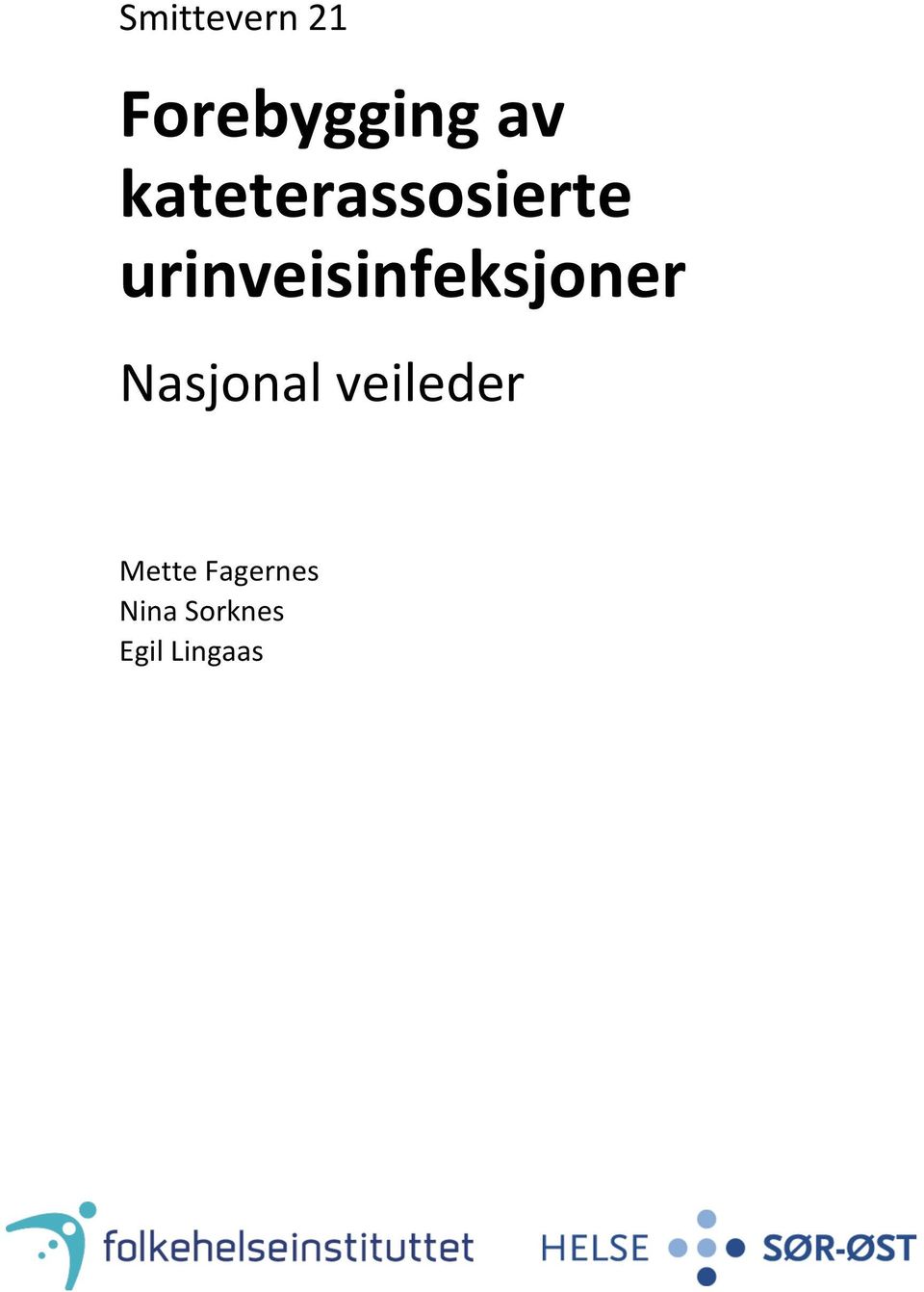 urinveisinfeksjoner Nasjonal