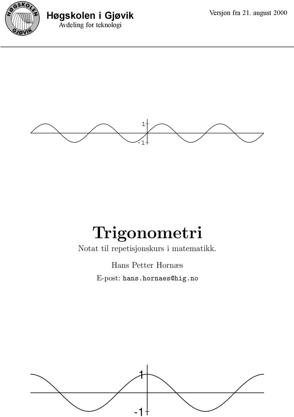 august 2000 - Trigonometri Notat til